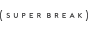 Super Break voucher codes