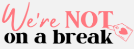 We're NOT On A Break voucher codes